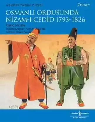 Osmanlı Ordusunda Nizam-I Cedid 1793-1826 kapağı