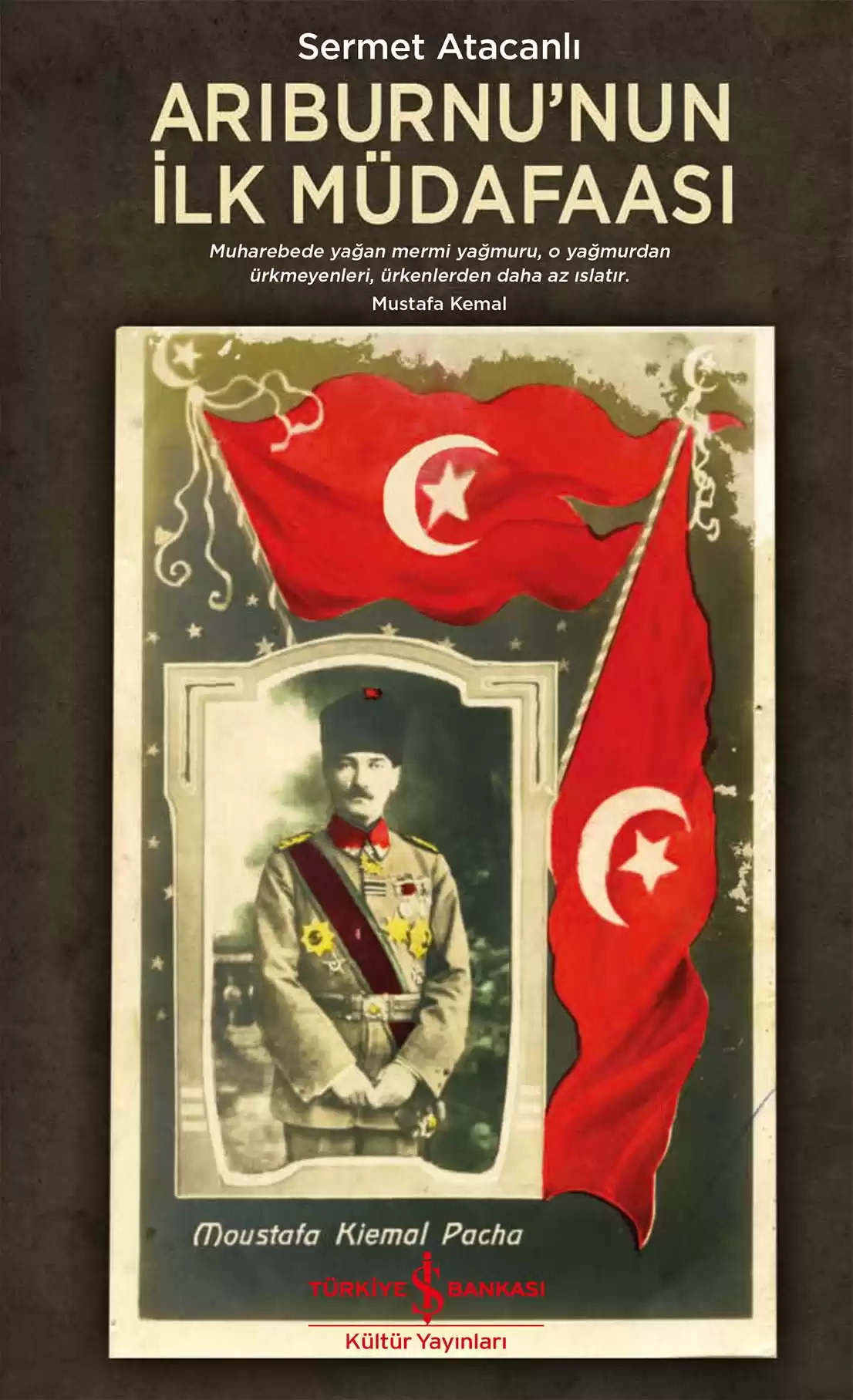 Arıburnu’nun İlk Müdafaası kapağı