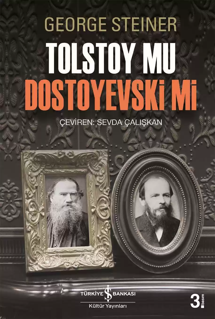 Tolstoy mu Dostoyevski mi kapağı