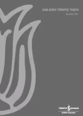 Unilever Türkiye Tarihi kapağı