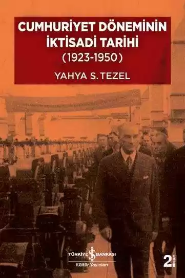 Cumhuriyet Döneminin İktisadi Tarihi (1923-1950) kapağı