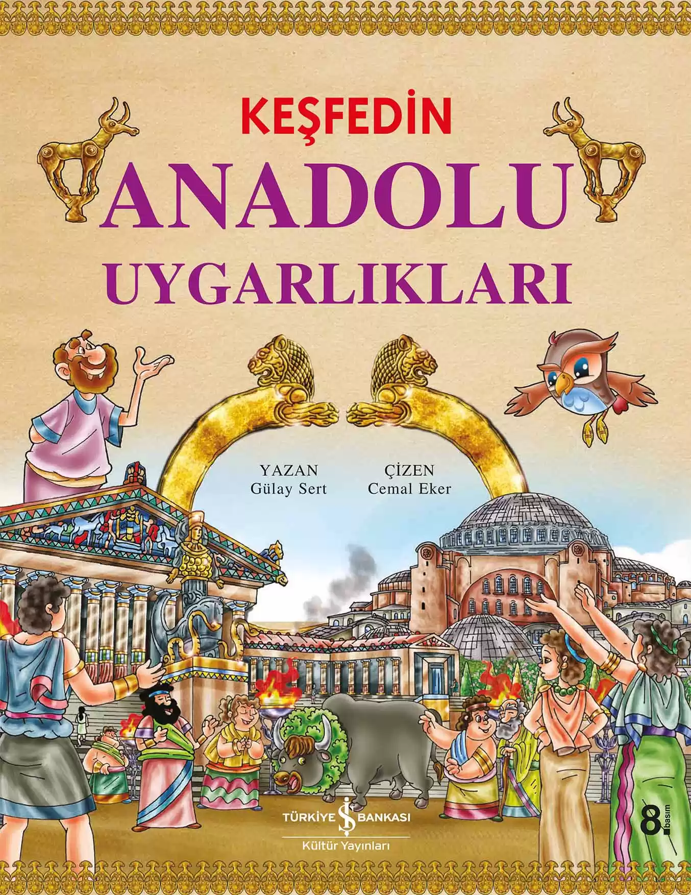Keşfedin Anadolu Uygarlıkları kapağı
