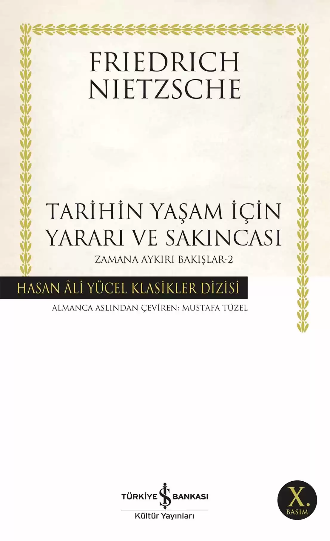 Tarihin Yaşam için Yararı ve Sakıncası Zamana Aykırı Bakışlar-2 kapağı