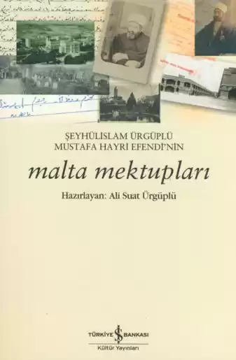 Şeyhülislam Ürgüplü Mustafa Hayri Efendi’nin Malta Mektupları kapağı