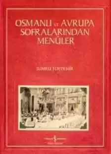 Osmanlı ve Avrupa Sofralarından Menüler kapağı