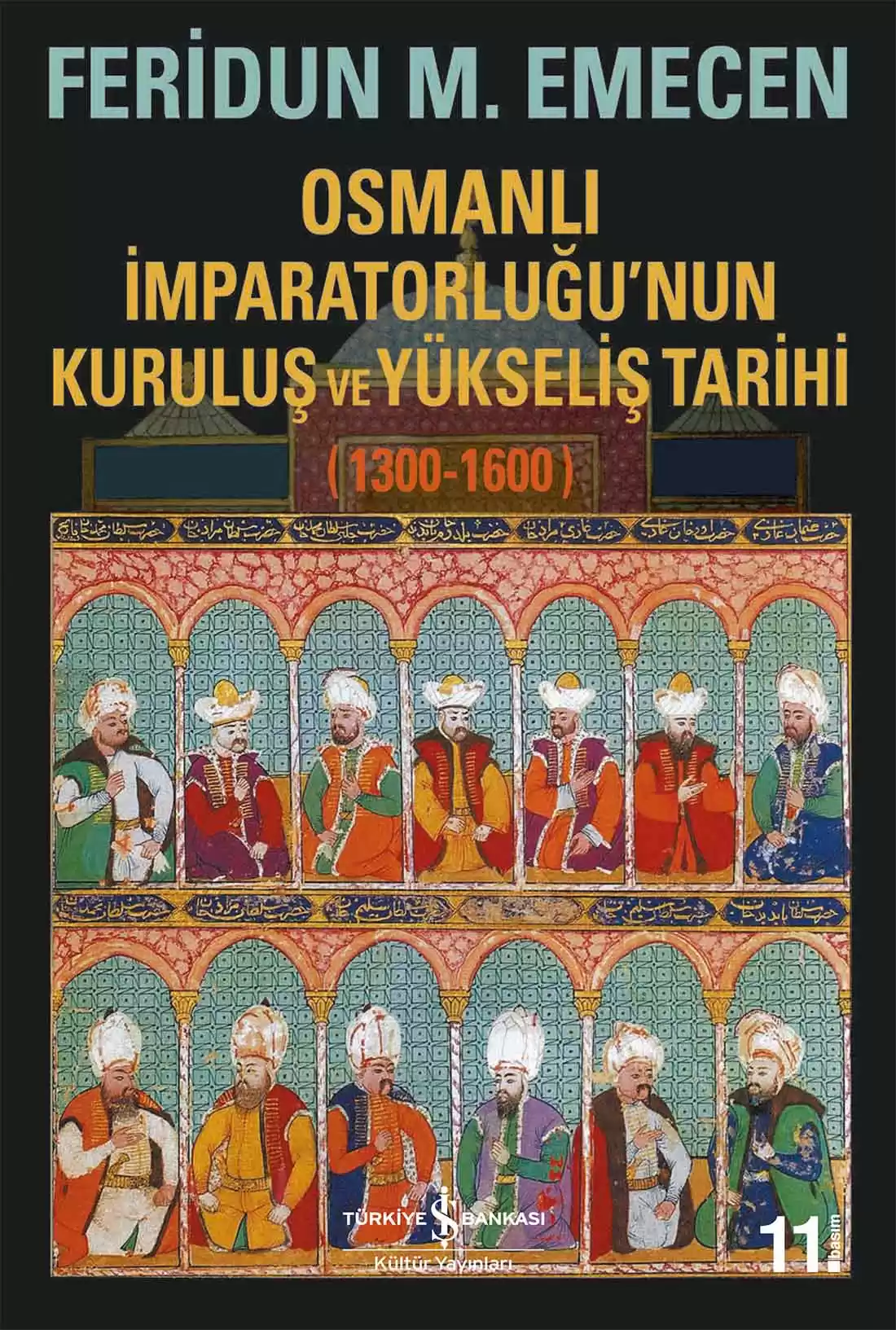 Osmanlı İmparatorluğu’nun Kuruluş ve Yükseliş Tarihi kapağı