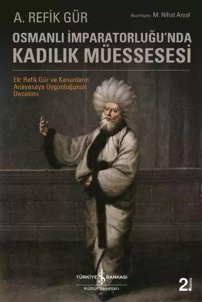 Osmanlı İmparatorluğu’nda Kadılık Müessesesi kapağı
