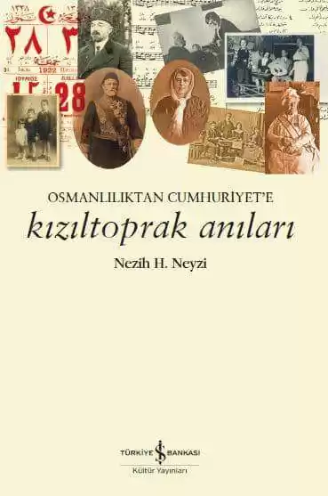 Kızıltoprak Anıları – Osmanlılıktan Cumhuriyet’e kapağı