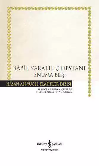 Bâbil Yaratılış Destanı –Enuma Eliş- Ciltli kapağı