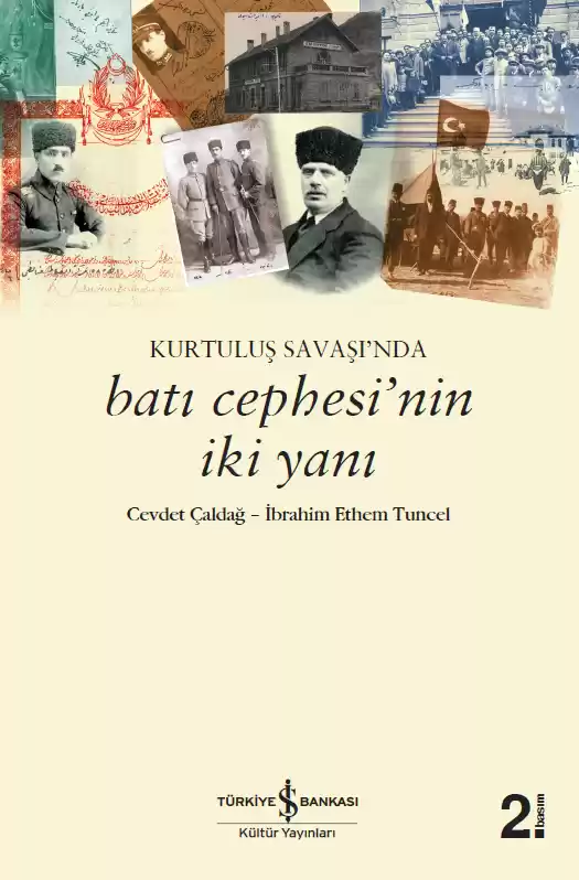 Kurtuluş Savaşı’nda Batı Cephesi’nin İki Yanı kapağı