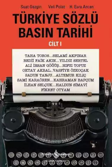 Türkiye Sözlü Basın Tarihi Cilt I kapağı