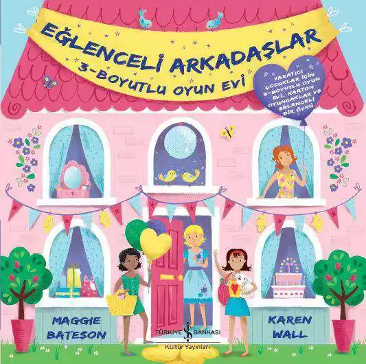 Eğlenceli Arkadaşlar – 3 Boyutlu Oyun Evi kapağı