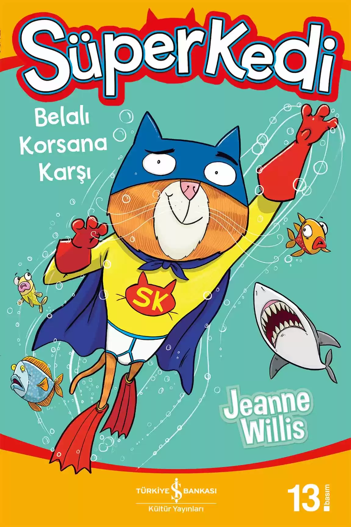 Süper Kedi-Belalı Korsana Karşı kapağı
