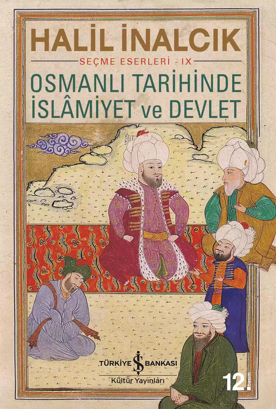 Osmanlı Tarihinde İslâmiyet ve Devlet kapağı