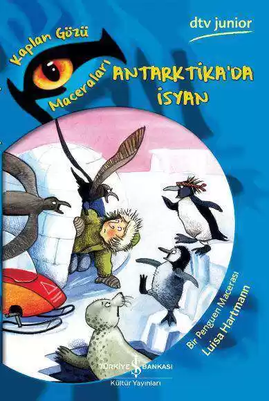 Antarktika’da İsyan – Kaplan Gözü Maceraları kapağı