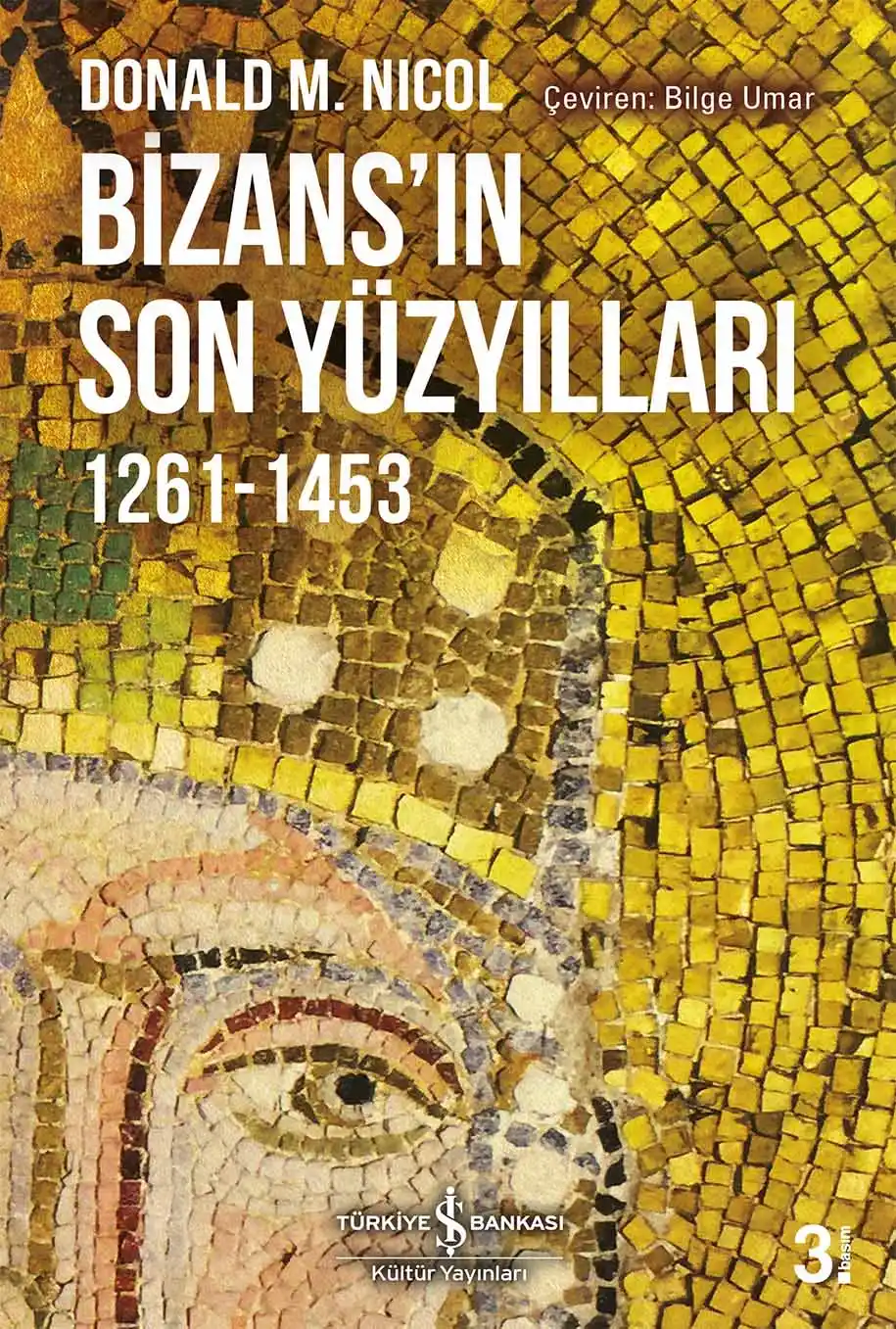 Bizans’ın Son Yüzyılları 1261-1453 kapağı