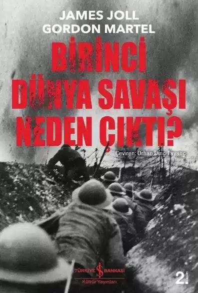 Birinci Dünya Savaşı Neden Çıktı? kapağı
