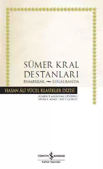 Sümer Kral Destanları – Enmerkar – Lugalbanda – Ciltli kapağı