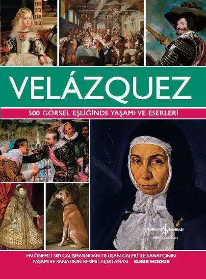 Velázquez – 500 Görsel Eşliğinde Yaşamı ve Eserleri kapağı