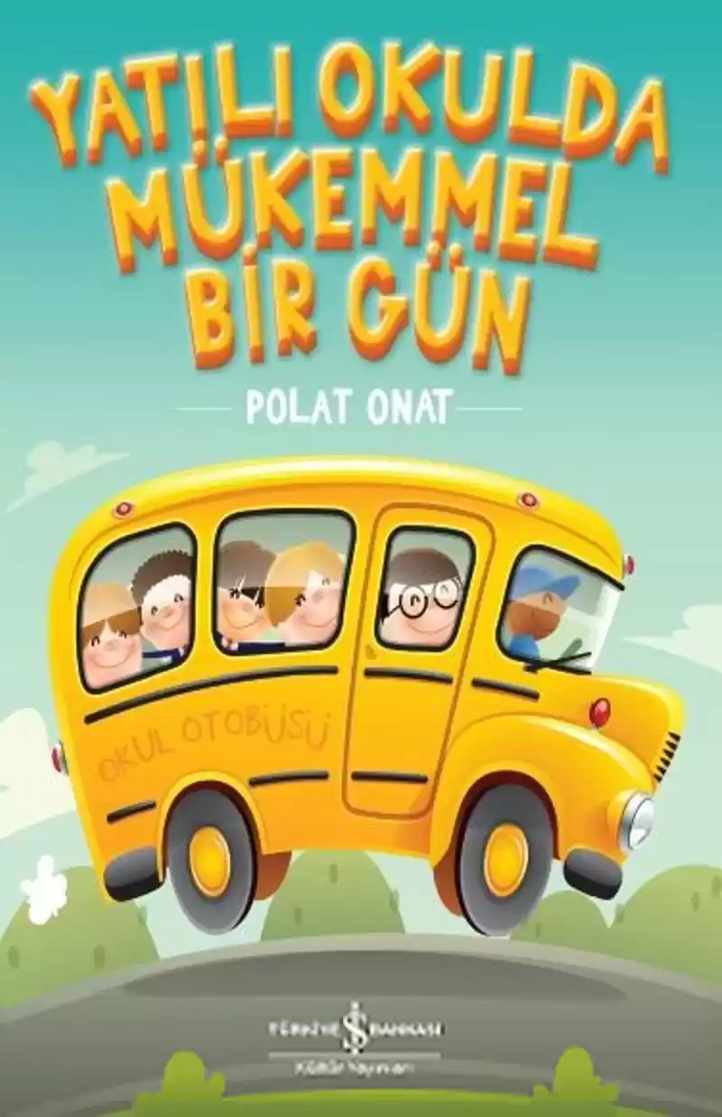 Yatılı Okulda Mükemmel Bir Gün kapağı