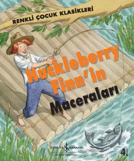 Huckleberry Finn’in Maceraları – Renkli Çocuk Klasikleri kapağı