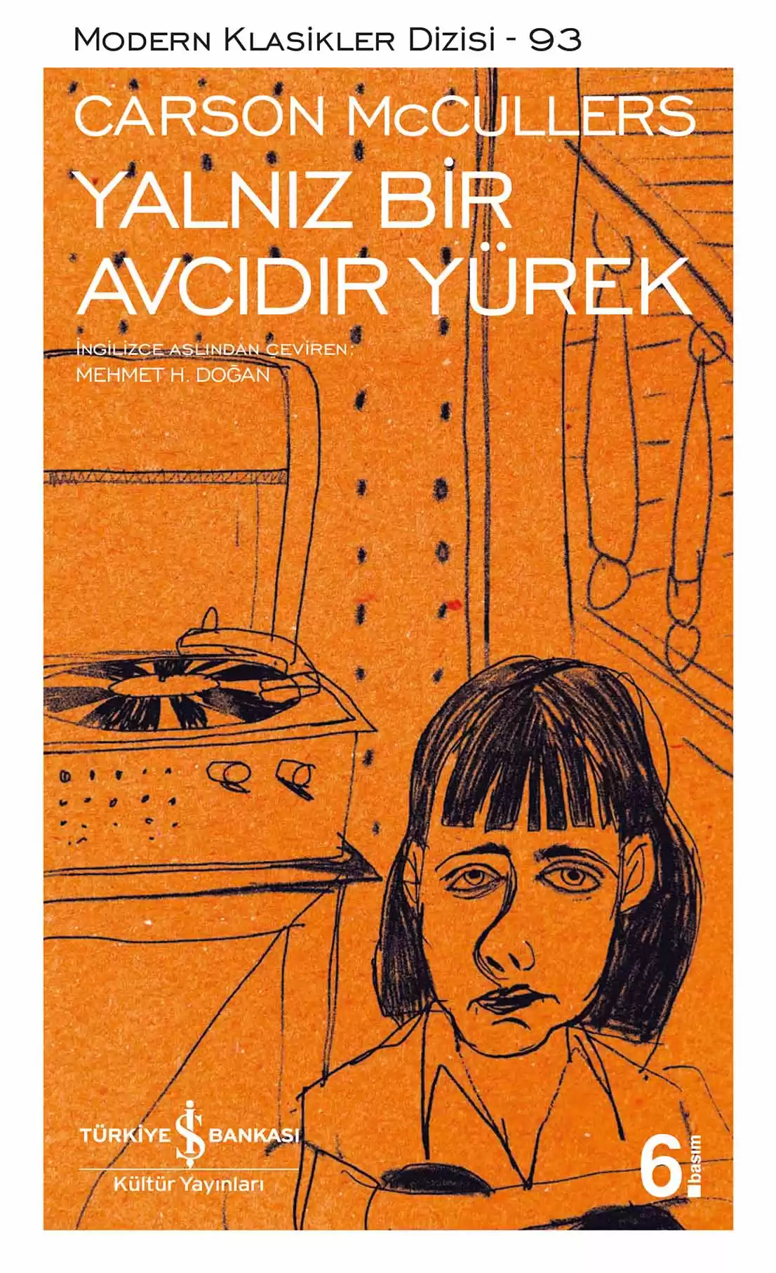 Yalnız Bir Avcıdır Yürek kapağı