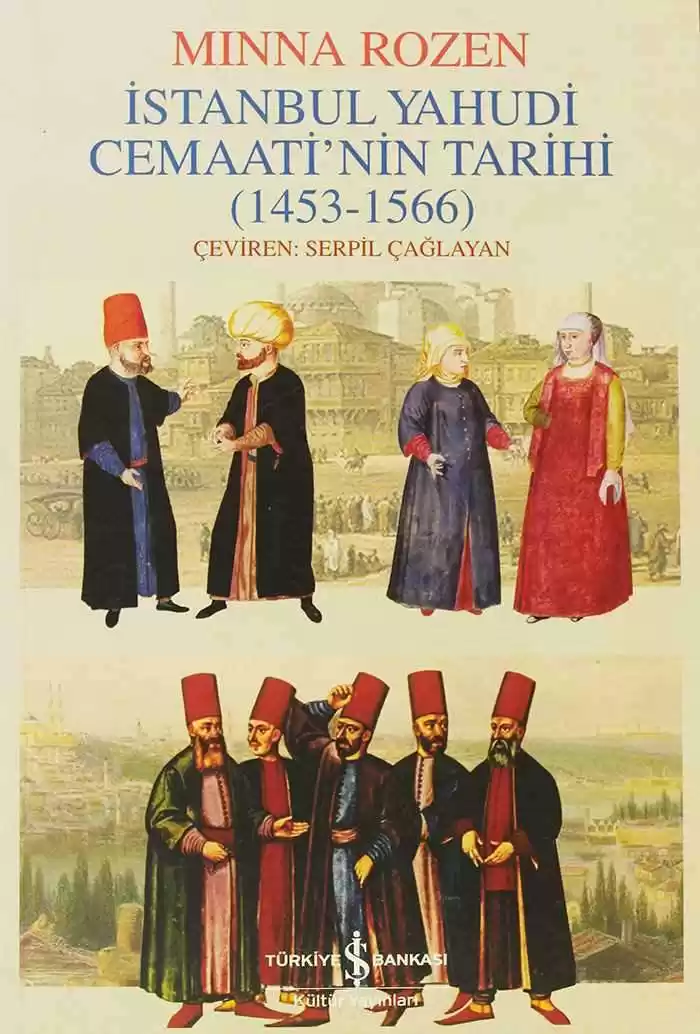 İstanbul Yahudi Cemaati’nin Tarihi (1453-1566) kapağı