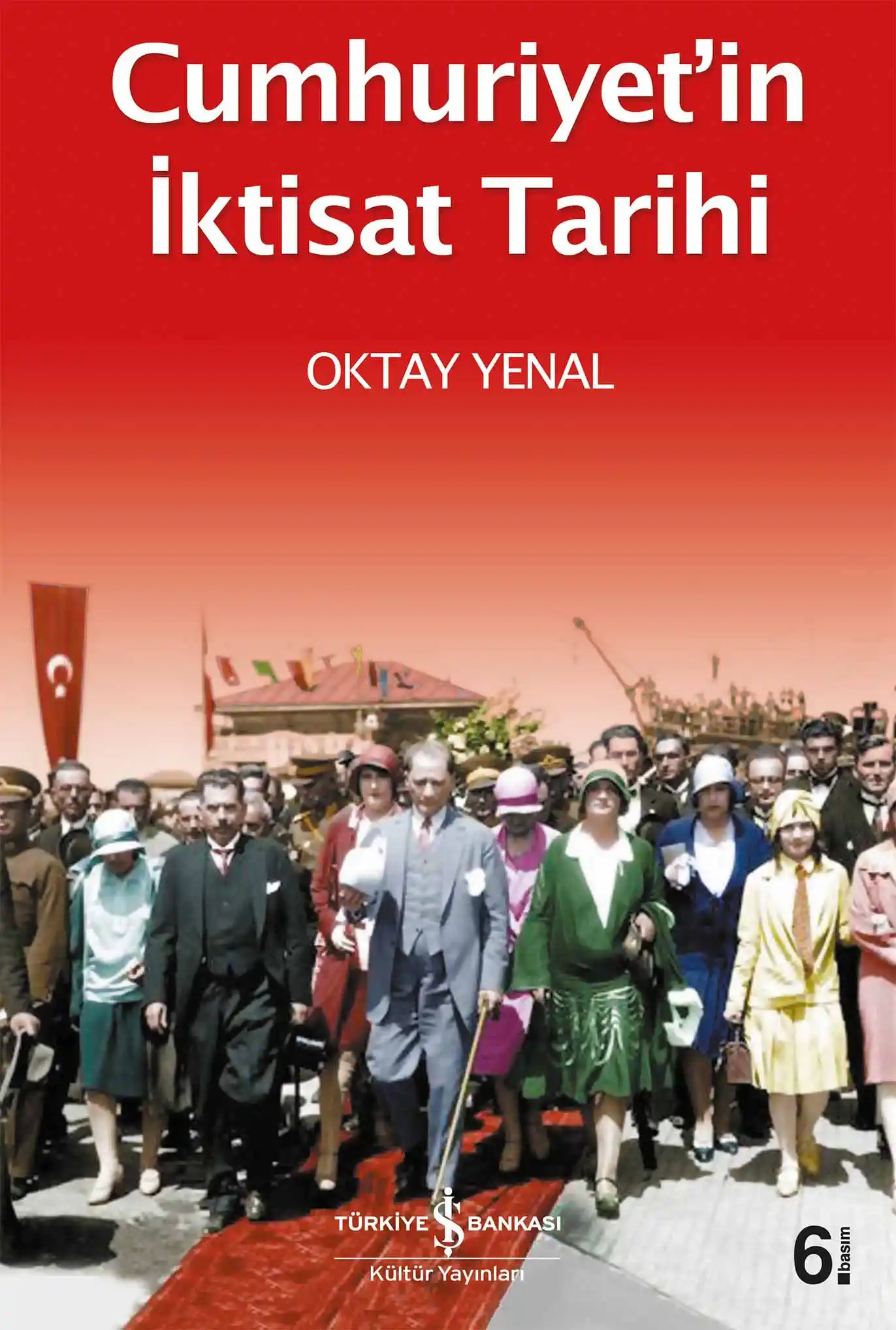 Cumhuriyet’in İktisat Tarihi kapağı
