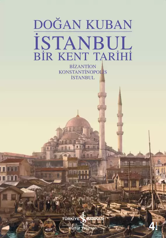 İstanbul Bir Kent Tarihi – Bizantion Konstantinopolis İstanbul kapağı