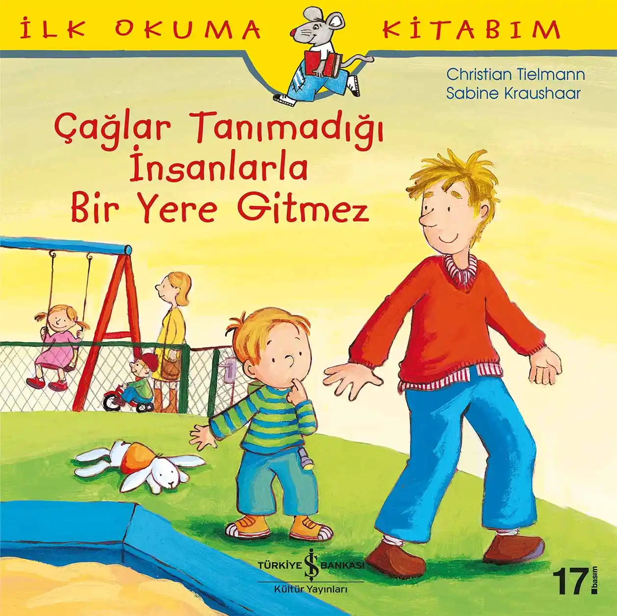 Çağlar Tanımadığı İnsanlarla Bir Yere Gitmez kapağı