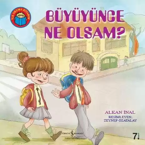 İlk Okuma Kitabım – Büyüyünce Ne Olsam? kapağı