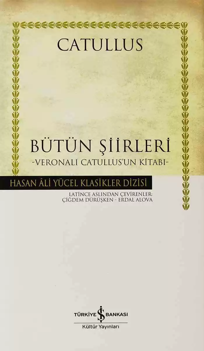 Bütün Şiirleri -Veronalı Catullus’un Kitabı- Ciltli kapağı