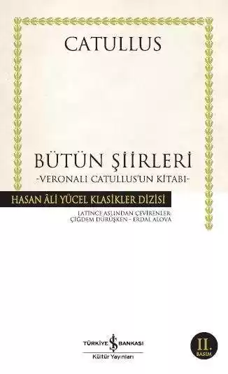 Bütün Şiirleri -Veronalı Catullus’un Kitabı- kapağı