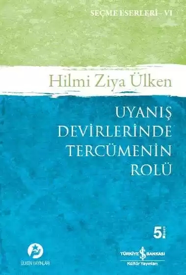 Uyanış Devirlerinde Tercümenin Rolü / Seçme Eserleri-VI kapağı