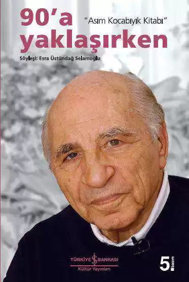 90’a Yaklaşırken “Asım Kocabıyık Kitabı” kapağı