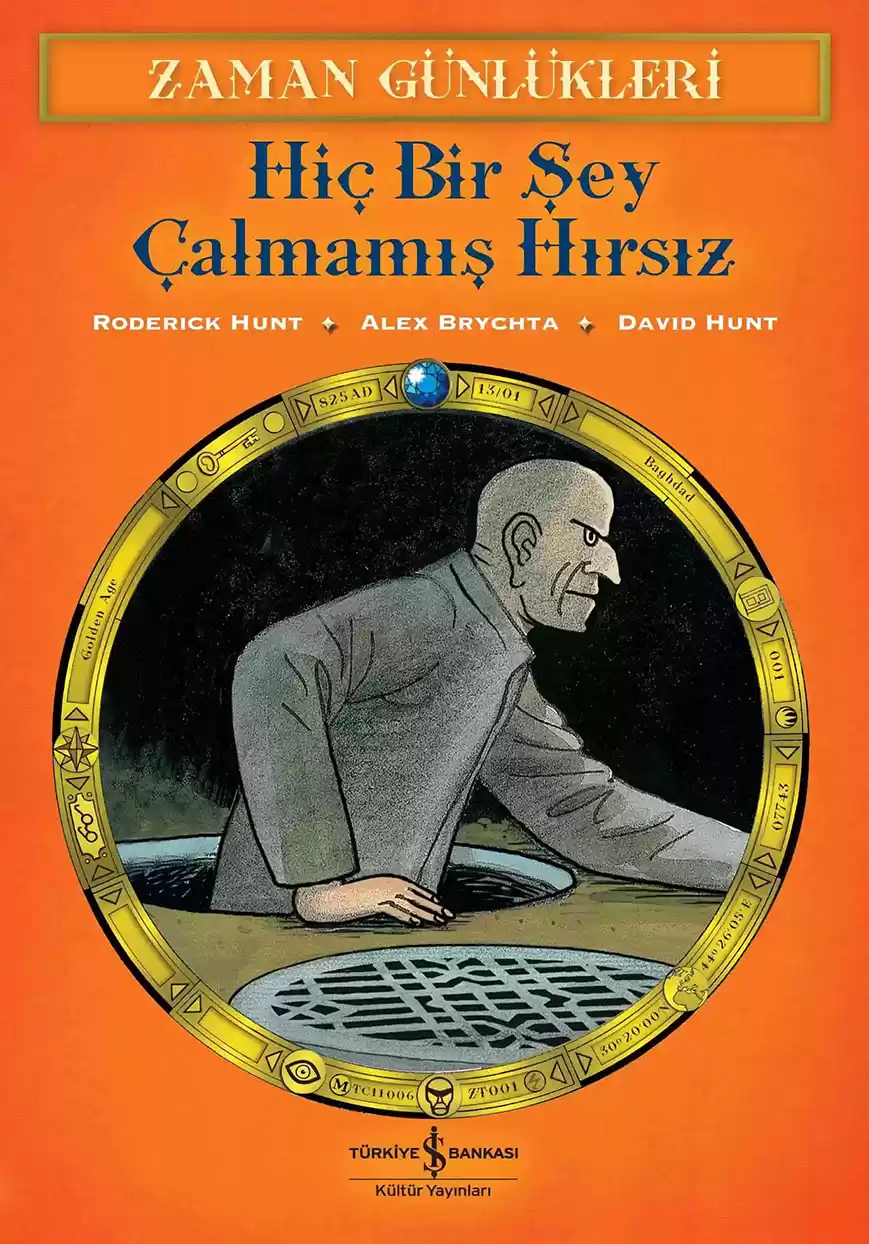 Zaman Günlükleri 12 – Hiç Bir Şey Çalmamış Hırsız kapağı