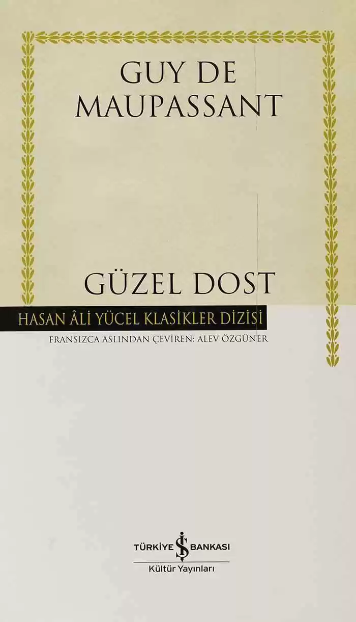 Güzel Dost – Ciltli kapağı