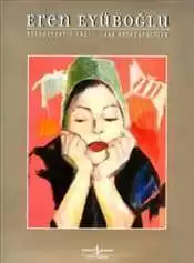 Eren Eyüboğlu 1927-1988 Retrospektif Retrospective kapağı