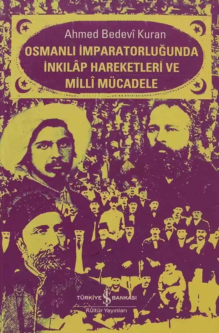 Osmanlı İmparatorluğunda İnkılâp Hareketleri ve Millî Mücadele kapağı