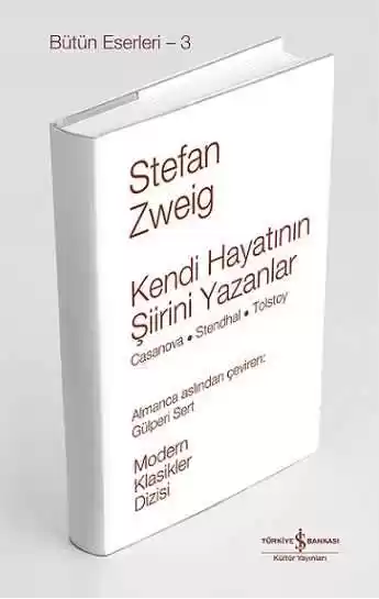 Kendi Hayatının Şiirini Yazanlar / Casanova – Stendhal – Tolstoy Ciltli kapağı