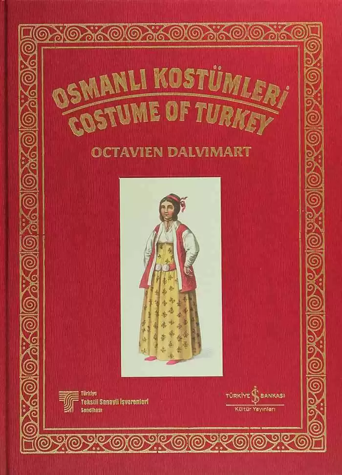 Osmanlı Kostümleri – Costume of Turkey kapağı