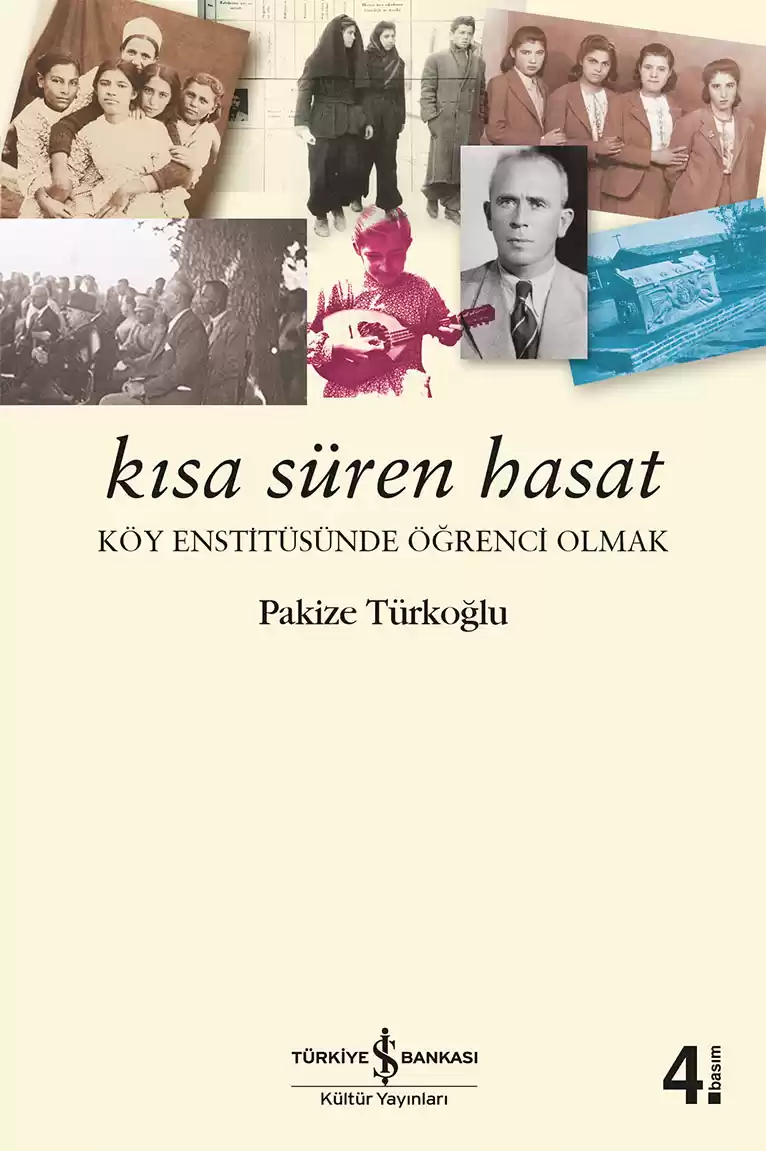 Kısa Süren Hasat – Köy Enstitüsünde Öğrenci Olmak kapağı