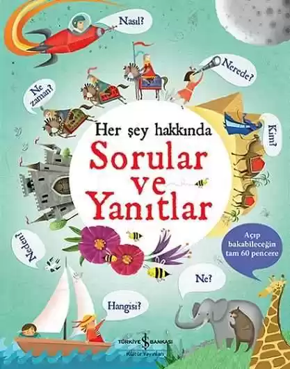 Her Şey Hakkında Sorular ve Yanıtlar – Harika Bilim Serisi kapağı