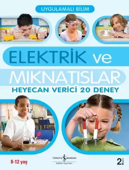 Uygulamalı Bilim – Elektrik ve Mıknatıslar kapağı