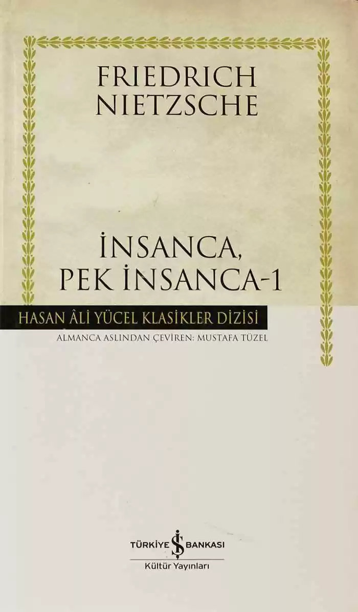 İnsanca, Pek İnsanca-1 – Ciltli kapağı