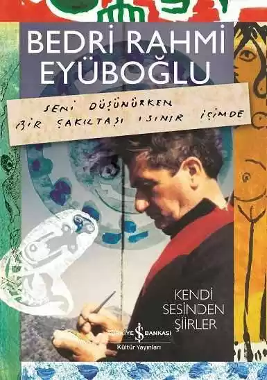 Seni Düşünürken Bir Çakıltaşı Isınır İçimde kapağı