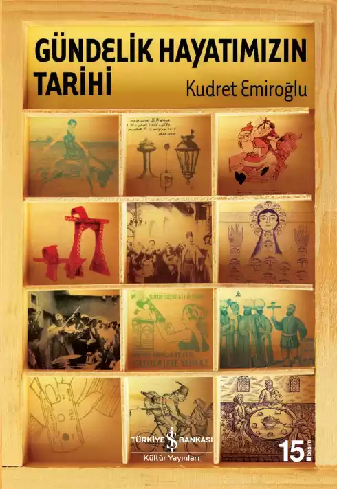 Gündelik Hayatımızın Tarihi – Sert Kapak kapağı