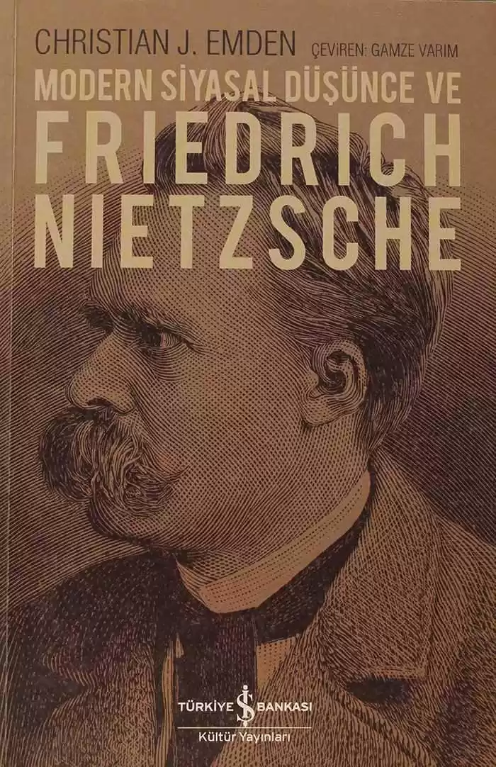 Modern Siyasal Düşünce ve Friedrich Nietzsche kapağı