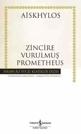 Zincire Vurulmuş Prometheus – Ciltli kapağı