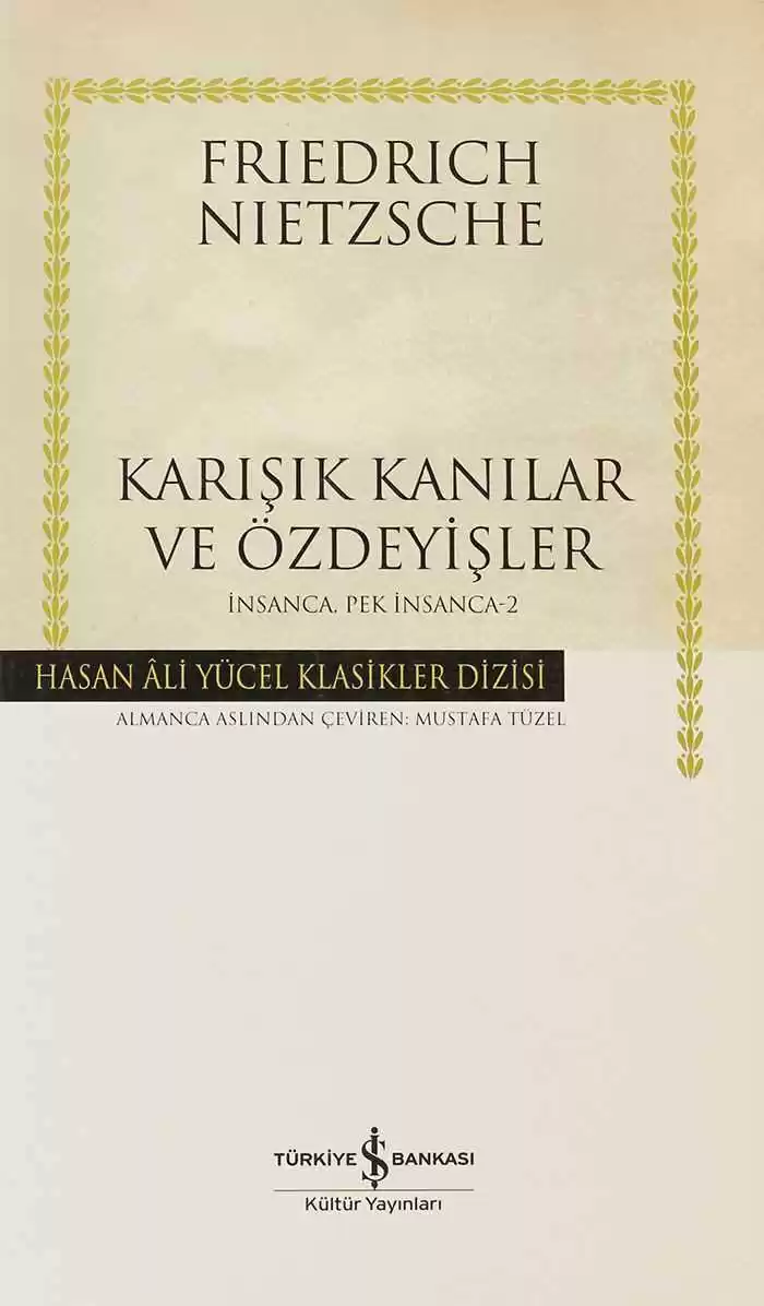 Karışık Kanılar ve Özdeyişler – İnsanca, Pek İnsanca-2 – Ciltli kapağı